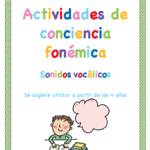Actividades de conciencia fonémica: Sonidos vocálicos