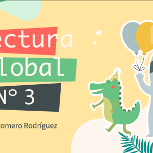 Lectura global nº3 (Incluye ppt y guía de trabajo)