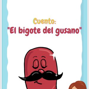 Actividades después de la lectura "El bigote del gusano"
