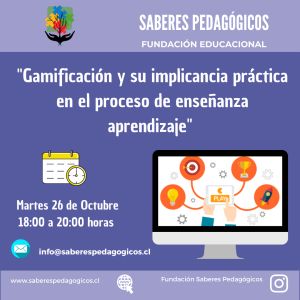 Webinar: Gamificación y su implicancia práctica en el proceso de enseñanza aprendizaje.