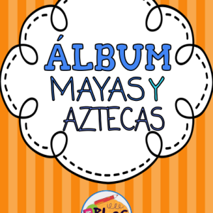 Álbum maya y azteca