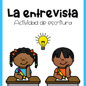 La entrevista: Actividad de escritura