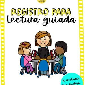 Hojas de registro para organizar el bloque de la Lectura Guiada