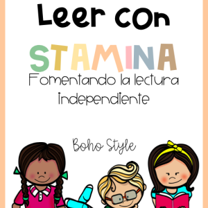 Paquete de actividades para fomentar la lectura independiente "Leyendo con STAMINA" BOHO STYLE"