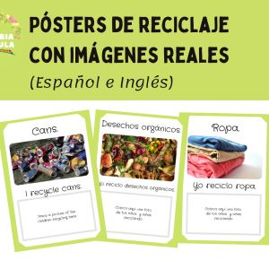 Pósters PARA RECICLAJE: imágenes reales y espacio para fotografías de niños y niñas. - Español e Inglés