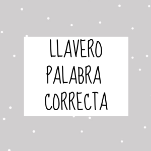 Llavero palabra correcta