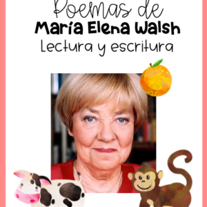 Poemas de María Elena Walsh: Lectura&Escritura