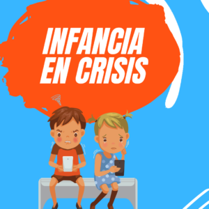 Capacitación: Infancia en crisis: Herramientas para el trabajo con la niñez de hoy