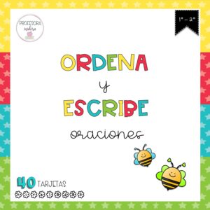 🧩40 tarjetas - Ordena y escribe oraciones en español