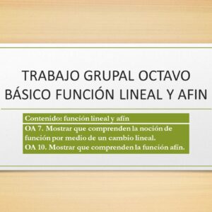 evaluación función lineal y afín octavo básico trabajo grupal de desarrollo