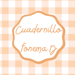 Cuadernillo fonema D