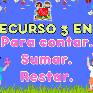 Recurso 3 en 1 para aprender a contar, sumar y restar