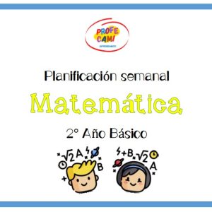 🟦 Planificación anual "Matemática 2° Año Básico"