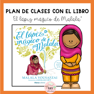 Actividades con el libro "El lápiz Mágico de Malala