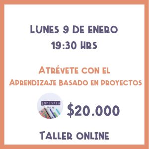 Taller "Atrévete con el ABP". Lunes 9 de enero.