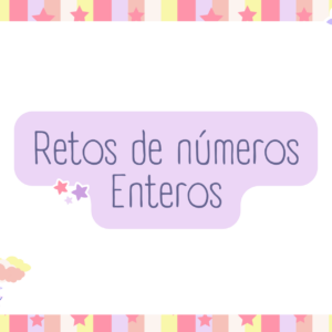 Retos de Números Enteros