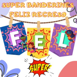 Super Banderines "Feliz regreso"