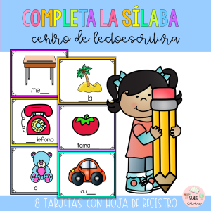 Centro lectoescritura: la sílaba que falta.