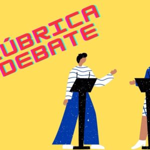 Rúbrica Debate Estudiantil (Lenguaje)
