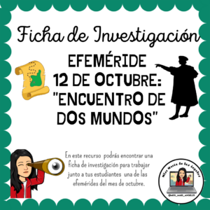 🌍 Ficha de Investigación - Efeméride “Encuentro de dos mundos” 🌍