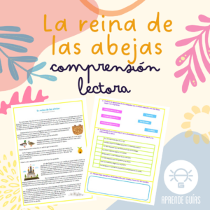 Comprensión lectora “La reina de las abejas”
