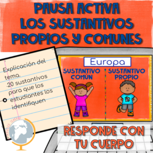 Identificar sustantivos comunes y propios: responde con tu cuerpo