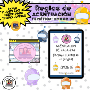 👍 Reglas de acentuación con Among Us – Incluye plantillas de juegos 👍