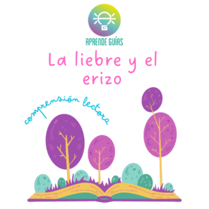 Comprensión lectora “La liebre y el erizo”