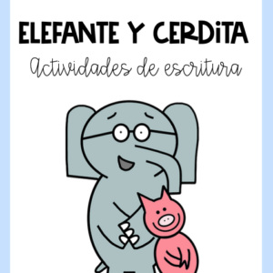 Taller de escritura sobre el libro "Elefante y Cerdita"