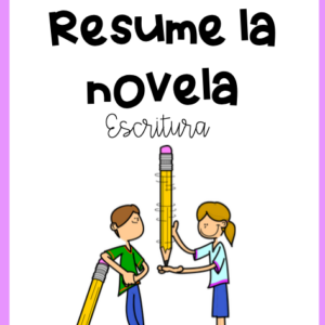 Actividades para resumir capítulos de una novela