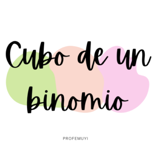 Cubo de un binomio