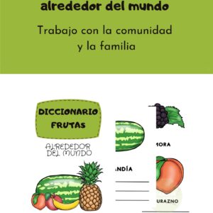 Diccionario para la Multiculturalidad "Frutas alrededor del mundo"