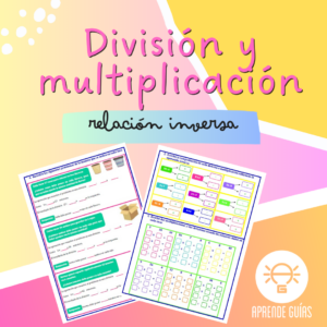 Relación inversa entre la división y la multiplicación