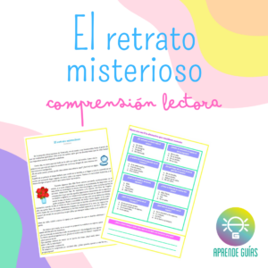 Comprensión lectora: “El retrato misterioso”