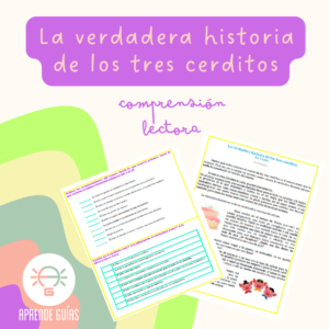 Comprensión lectora: “La verdadera historia de los tres cerditos”