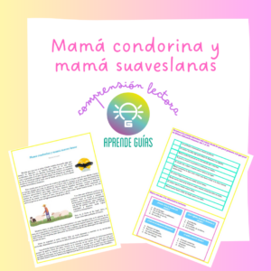 Comprensión lectora: “Mamá condorina y mamá suaves-lanas”
