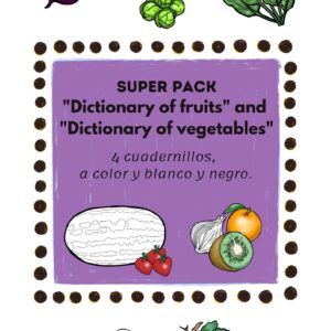 SUPER PACK "Dictionary of fruits" and "Dictionary of vegetables"