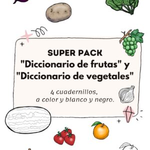 SUPER PACK: "Diccionario de vegetales alrededor del mundo" y "Diccionario de frutas alrededor del mundo"