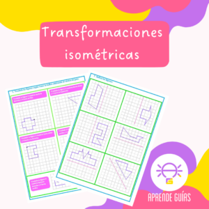 Transformaciones isométricas. trasladar, rotar y reflejar figuras 2D