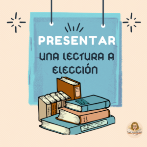 PRESENTAR UNA LECTURA a elección