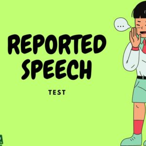 Prueba Reported Speech