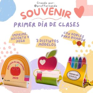 Souvenir Primer día de clase - Recuerdito - 3 modelos para armar