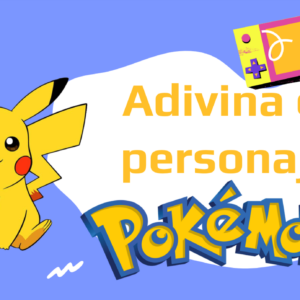 Adivina el personaje POKÉMON
