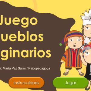 Juego pueblos originarios