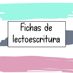 Fichas de lectoescritura