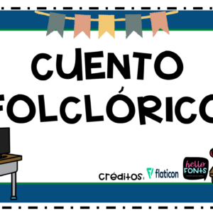 EL CUENTO FOLCLÓRICO