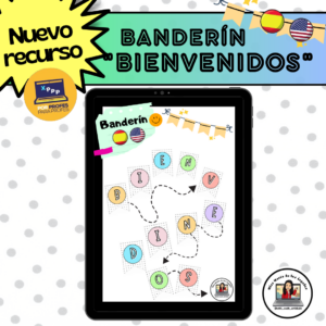 • Banderín decorativo con la frase “Bienvenidos” • (Versión español e inglés)