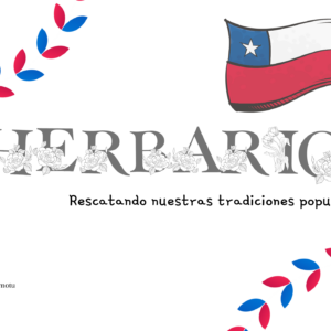 Herbario, rescatando nuestras tradiciones populares