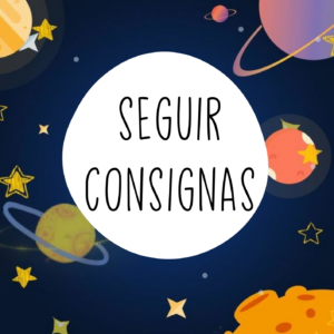 Seguir consignas (el espacio)