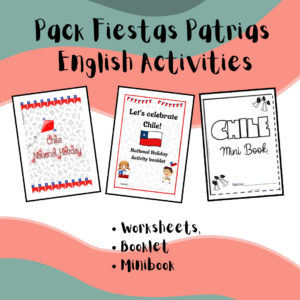 Pack 3 actividades (booklet, worksheets, minibook) Fiestas patrias